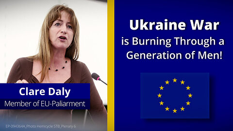 Member of EU-Parliament Warns: Ukraine War is Burning Through a Generation of Men | www.kla.tv/27709