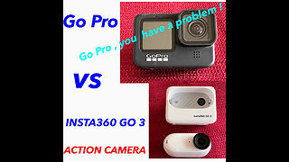 GoPro vs INSTA360 GO3. Best Action Camera ? GoPro you have a problem !