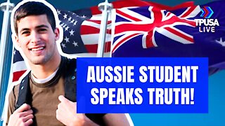 Australian Student: Americans Don't Know How Good They Have It