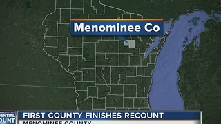 Menominee County first county to finish recount