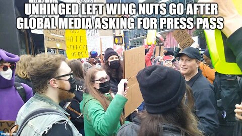 Unhinged left wing nuts go after global media asking for press pass