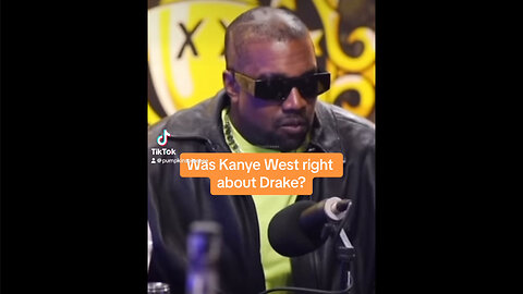 Was Kanye West right about Drake?