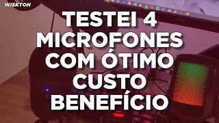 Testei 4 microfones com ótimo custo beneficio