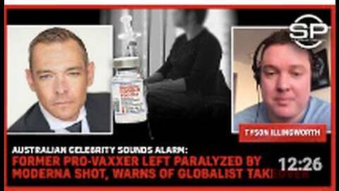 Former Pro-Vaxxer Left PARALYZED By Moderna Shot, Warns Of Globalist Takeover