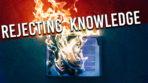 Rejecting Knowledge