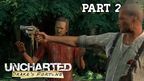 Finally meet Sully’s opp.. and he gets a BODY!? | Uncharted 1: PT 2