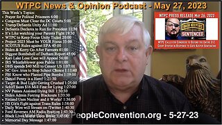 We the People Convention News & Opinion 5-27-23