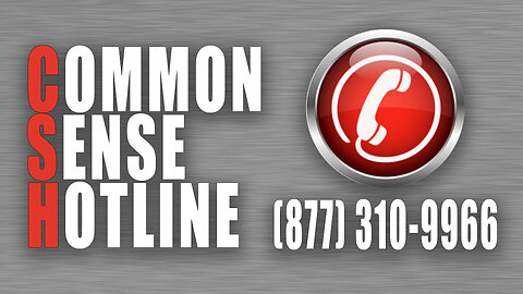 The Common Sense Hotline ☎️ Segment 4