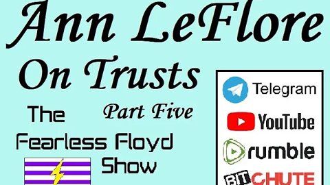 Ann LeFlore - On Trusts Part 5