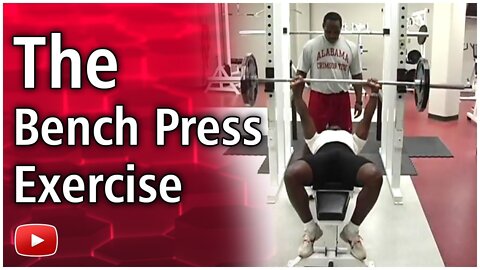 The Bench Press Exercise featuring Coach Harvey Glance