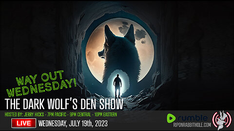 THE DARK WOLF’S DEN SHOW – WAY OUT WEDNESDAY