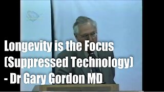 Longevity is the Focus – Dr. Gary Gordon MD