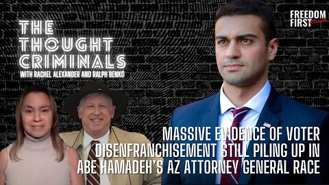 Massive Evidence of Voter Disenfranchisement Still Piling Up in Abe Hamadeh’s AZ Attorney General Race