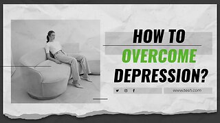 How to Overcome Depression?