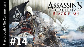 Assassin's Creed IV: Black Flag (Part 14) playthrough