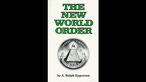 Reading "New World Order" by A. Ralph Epperson (Part 13 - Chapter 19-20: Freemasonry/Objections)