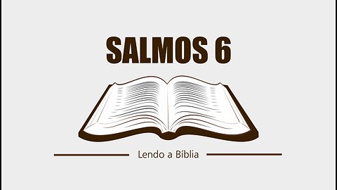 SALMOS 6