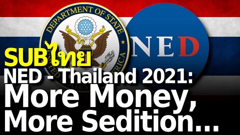 NED 2021: New Thai Orgs, More US Government Money