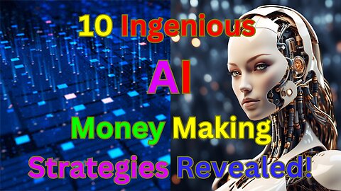 💡 Cash In on the AI Boom: 10+ Ingenious Money-Making Strategies Revealed!