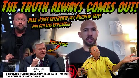 The truth always comes out! (ft. Alex Jones & Andrew Tate.)