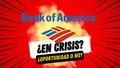 Bank of America ¿OPORTUNIDAD de inversión O NO? | ANÁLISIS de BAC