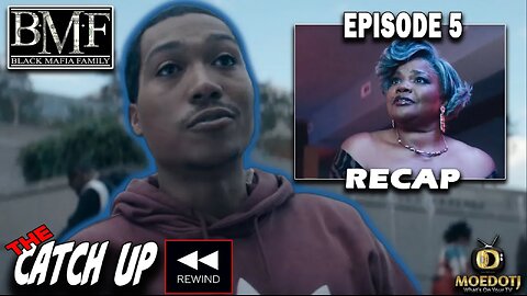 BMF SEASON 2 EPISODE 5 RECAP Moment Of Truth THE CATCH UP