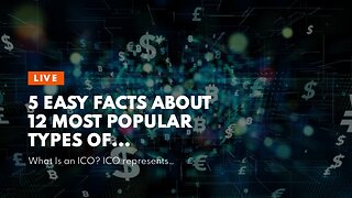 5 Easy Facts About 12 Most Popular Types Of Cryptocurrency - Bankrate Described