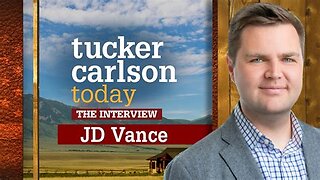Tucker Carlson Today | JD Vance