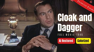 Cloak and Dagger (1946) | AI Restored and Colorized | Subtitled | Gary Cooper | Spy Film