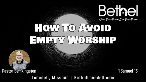 Famous Sayings 9 - How to avoid empty worship - August 6, 2023
