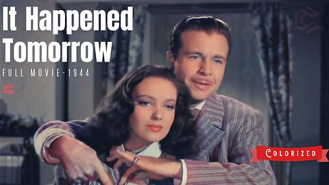 It Happened Tomorrow 1944 | Fantasy Film | Colorized | Full Movie | Dick Powell, Linda Darnell