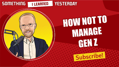 How not to manage Gen Z