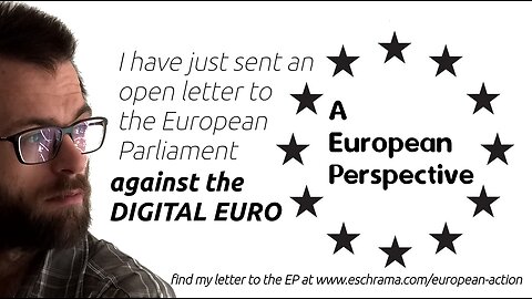 EUP #4 | I sent an open letter to the EP against the DIGITAL EURO