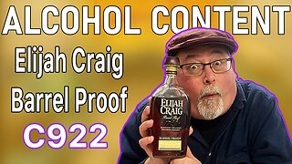 Elijah Craig Barrel Proof C922: The Best One Yet?