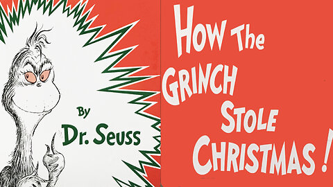 How The Grinch Stole Christmas - Read Aloud