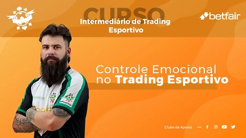 🧠 CONTROLE EMOCIONAL no trading esportivo: qual é a importância?