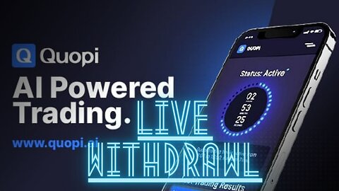 Quopi AI Live Withdrawl