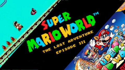 SMW - Lost Adventure - Episode 3 (SNES) - 2015