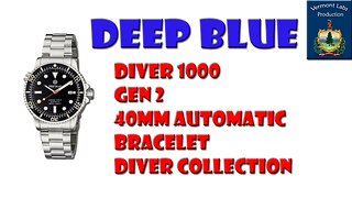 Review: DEEP BLUE DIVER 1000 GEN2 40MM AUTOMATIC BRACELET DIVER
