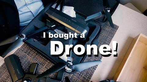 I bought a drone