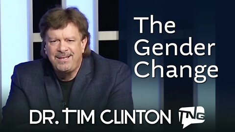 The Gender Change: Tim Clinton TNG TV 111