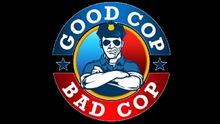 🔵"BAD COP, BAD COP, WHAT YOU GONNA DO WHEN GOOD COPS COME FOR YOU ?"🔵