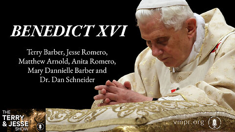 02 Jan 23, The Terry & Jesse Show: Benedict XVI