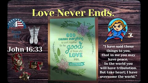 "Love Never Ends" | Remnant Women... | Sandra, Jaime' & Wendy 9:00 pm EST