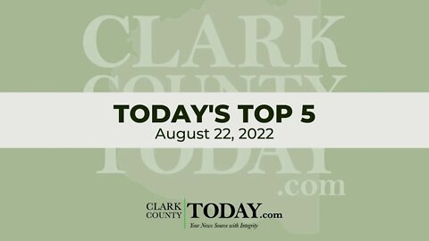 📰 Today's Top 5 • August 22, 2022