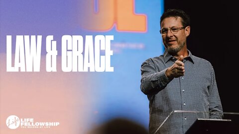 LAW & GRACE PT. IV | PASTOR MARK ALLEN