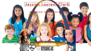 Jessica Laurent Clark Investing In Our Children Episode 43