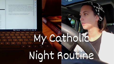 My Catholic Night Routine