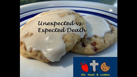 S1:E16 | Unexpected Death Vs. Expected Death