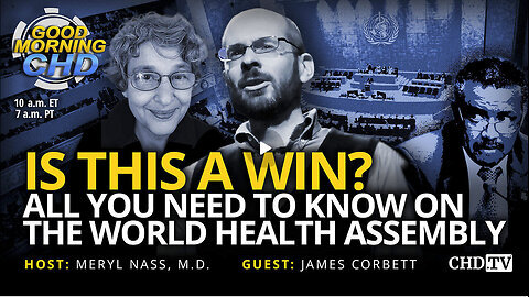 Is This a Win. All You Need To Know on the World Health Assembly